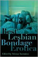 Tristan Taormino: Best Lesbian Bondage Erotica