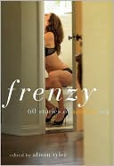 Book cover image of Frenzy: 60 Stories of Sudden Sex by Alison Tyler