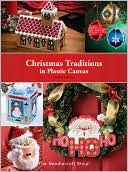 Judy Crow: Christmas Traditions in Plastic Canvas