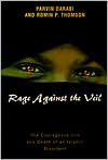 Parvin Darabi: Rage Against the Veil: The Courageous Life and Death of an Islamic Dissident