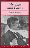 Frank Harris: My Life and Loves