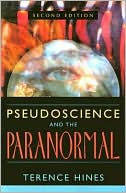 Book cover image of Pseudoscience and the Paranormal by Terence Hines