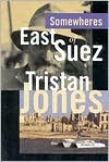 Tristan Jones: Somewheres East of Suez
