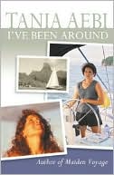 Tania Aebi: I've Been Around