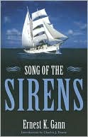 Ernest K. Gann: Song of the Sirens