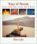 Thia Luby: Yoga of Nature: Union with Fire, Earth, Air and Water