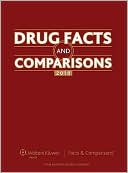 Facts & Comparisons: Drug Facts and Comparisons 2010: Published by Facts &AMP; Comparisons