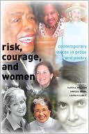 Book cover image of Risk, Courage, and Women: Contemporary Voices in Prose and Poetry by Karen A. Waldron