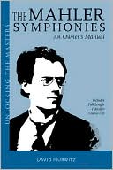David Hurwitz: Mahler's Symphonies