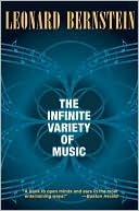 Book cover image of The Infinite Variety of Music by Leonard Bernstein