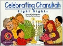 Debbie Martinez: Celebrating Chanukah: Eight Nights