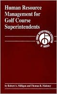 Book cover image of Human Resource Management for Golf Course Superintendents by Robert A. Milligan