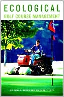 Paul D. Sachs: Ecological Golf Course Management