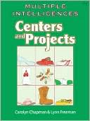 Book cover image of Multiple Intelligences Centers and Projects by Carolyn Chapman