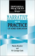 Marsha Rossiter: Narrative and the Practice of Adult Education