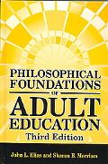 John L. Elias: Philosophical Foundations of Adult Education