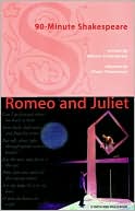 Book cover image of 90 Minute Theater: Romeo and Juliet by Diane Timmerman
