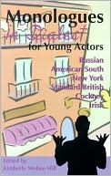 Book cover image of Great Monologues in Dialect for Young Actors by Kimberly Mohne