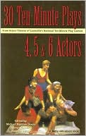 Book cover image of 30 Ten-Minute Plays for 4, 5, and 6 Actors by Michael Bigelow Dixon