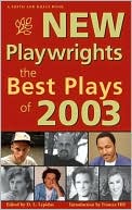 D. L. Lepidus: New Playwrights: The Best Plays of 2003