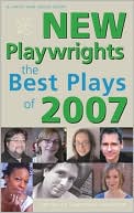Lawrence Harbison: New Playwrights: The Best Plays of 2007