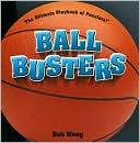 Bob Moog: Ball Busters: Basketball