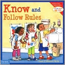Book cover image of Know and Follow Rules by Cheri J. Meiners