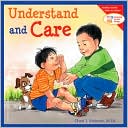 Cheri J. Meiners: Understand and Care (Learning to Get Along Series)