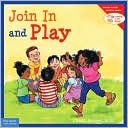 Cheri J. Meiners: Join in and Play