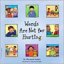Book cover image of Words Are Not for Hurting by Elizabeth Verdick