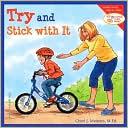 Book cover image of Try and Stick with It by Cheri J. Meiners