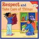 Cheri J. Meiners: Respect and Take Care of Things