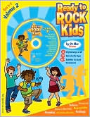 Dr. Mac & Friends: Ready to Rock Kids, Volume 2 [With CD]
