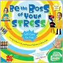 Timothy Culbert: Be the Boss of Your Stress: Self-Care for Kids