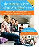Book cover image of The Essential Guide to Talking with Gifted and Talented Teens: Ready-to-Use Discussions About Identity, Stress, Relationships, and More by Jean Sunde Peterson