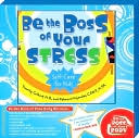 Book cover image of Be the Boss of Your Stress [Book + Kit] by Timothy Culbert
