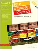 Katia Peterson: Safe and Caring Schools: Grades 3-5