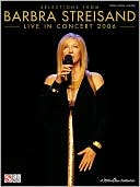 Barbra Streisand: Streisand - Live in Concert 2006