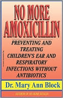 Mary Ann Block: No More Amoxicillin