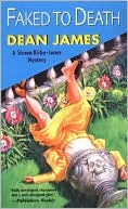 Book cover image of Faked to Death (Simon Kirby-Jones Series #2) by Dean James