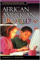 Cynthia L. Jackson: African American Education