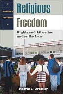 Melvin I. Urofsky: Religious Freedom
