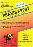 Book cover image of PRAXIS I/PPST: Exambusters CD-ROM Study Cards by Ace Academics