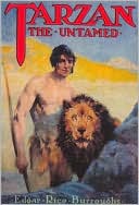 Edgar Rice Burroughs: Tarzan the Untamed