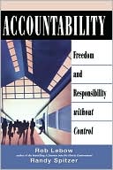 Rob LeBow: Accountability: Freedom and Responsibility without Control