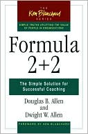 Book cover image of Formula 2 + 2: The Simple Solution for Successful Coaching by Douglas B. Allen
