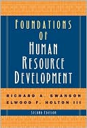 Book cover image of Foundations of Human Resource Development by Richard A. Swanson