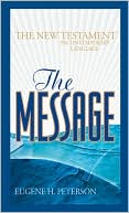 Eugene H. Peterson: The Message New Testament-MS