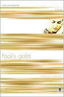 Book cover image of Fool's Gold: Color Me Consumed by Melody Carlson