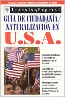 Book cover image of Guia de Ciudadania/Naturalizacion en USA by Learning Express